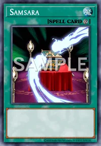 Samsara, Yu-Gi-Oh! card, SPELL