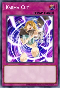 Karma Cut, Yu-Gi-Oh! card, TRAP
