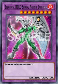 Elemental HERO Shining Phoenix Enforcer, Yu-Gi-Oh! card, FIRE