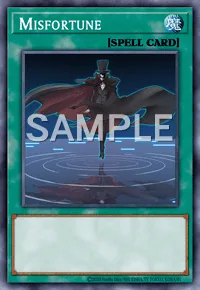 Misfortune, Yu-Gi-Oh! card, SPELL