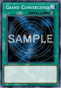 Grand Convergence, Yu-Gi-Oh! card, SPELL