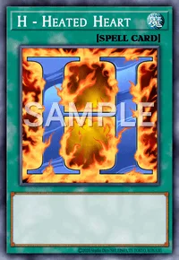 H - Heated Heart, Yu-Gi-Oh! card, SPELL