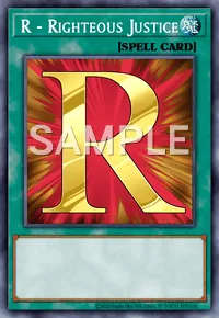 R - Righteous Justice, Yu-Gi-Oh! card, SPELL