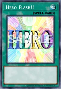 Hero Flash!!, Yu-Gi-Oh! card, SPELL