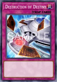 Destruction of Destiny, Yu-Gi-Oh! card, TRAP