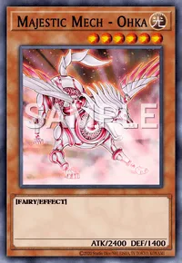Majestic Mech - Ohka, Yu-Gi-Oh! card, LIGHT