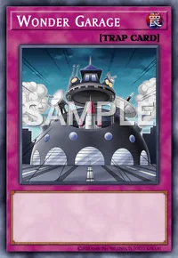 Wonder Garage, Yu-Gi-Oh! card, TRAP