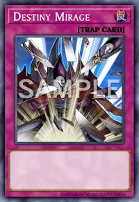 Destiny Mirage, Yu-Gi-Oh! card, TRAP