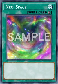 Neo Space, Yu-Gi-Oh! card, SPELL