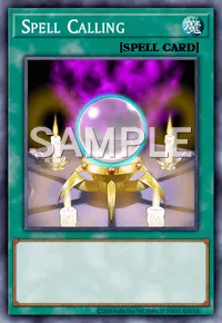 Spell Calling, Yu-Gi-Oh! card, SPELL
