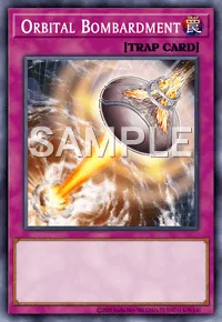Orbital Bombardment, Yu-Gi-Oh! card, TRAP
