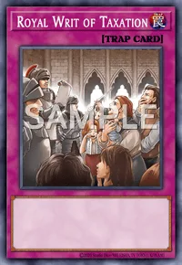 Royal Writ of Taxation, Yu-Gi-Oh! card, TRAP