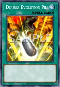Double Evolution Pill, Yu-Gi-Oh! card, SPELL