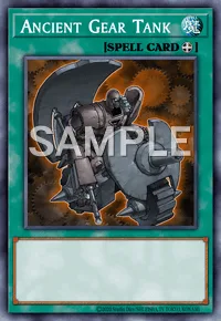 Ancient Gear Tank, Yu-Gi-Oh! card, SPELL