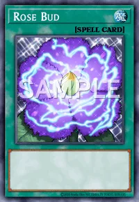 Rose Bud, Yu-Gi-Oh! card, SPELL
