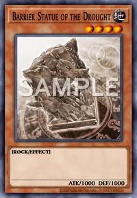 Barrier Statue of the Drought, Yu-Gi-Oh! card, EARTH