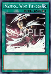 Mystical Wind Typhoon, Yu-Gi-Oh! card, SPELL