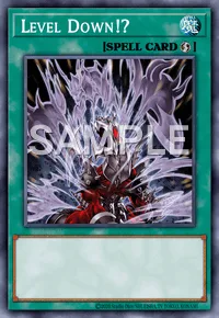 Level Down!?, Yu-Gi-Oh! card, SPELL
