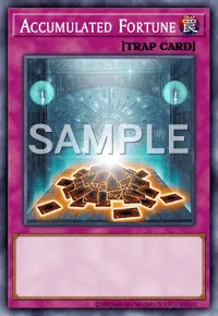 Accumulated Fortune, Yu-Gi-Oh! card, TRAP