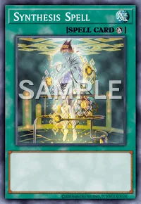 Synthesis Spell, Yu-Gi-Oh! card, SPELL