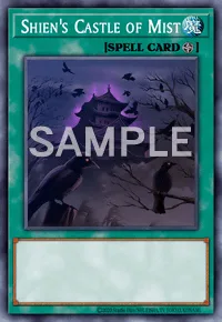 Shien's Castle of Mist, Yu-Gi-Oh! card, SPELL