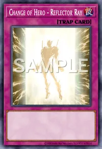Change of Hero - Reflector Ray, Yu-Gi-Oh! card, TRAP