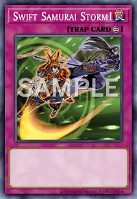 Swift Samurai Storm!, Yu-Gi-Oh! card, TRAP