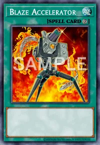 Blaze Accelerator, Yu-Gi-Oh! card, SPELL