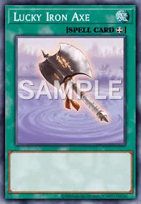 Lucky Iron Axe, Yu-Gi-Oh! card, SPELL
