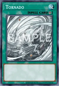 Tornado, Yu-Gi-Oh! card, SPELL