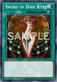 Sword of Dark Rites, Yu-Gi-Oh! card, SPELL
