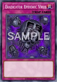 Eradicator Epidemic Virus, Yu-Gi-Oh! card, TRAP