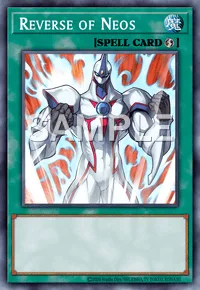 Reverse of Neos, Yu-Gi-Oh! card, SPELL