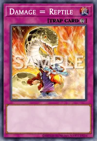Damage = Reptile, Yu-Gi-Oh! card, TRAP