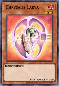 Chrysalis Larva, Yu-Gi-Oh! card, FIRE
