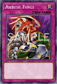 Ambush Fangs, Yu-Gi-Oh! card, TRAP