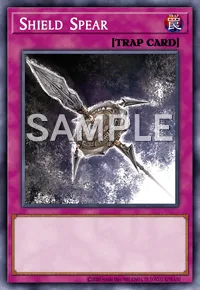 Shield Spear, Yu-Gi-Oh! card, TRAP