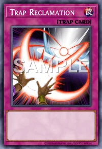 Trap Reclamation, Yu-Gi-Oh! card, TRAP