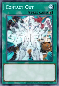 Contact Out, Yu-Gi-Oh! card, SPELL