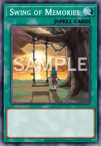 Swing of Memories, Yu-Gi-Oh! card, SPELL