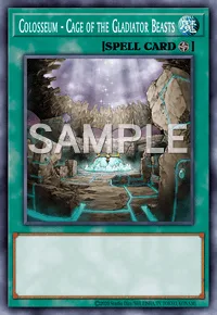 Colosseum - Cage of the Gladiator Beasts, Yu-Gi-Oh! card, SPELL