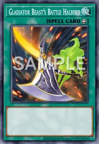 Gladiator Beast's Battle Halberd, Yu-Gi-Oh! card, SPELL