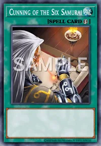 Cunning of the Six Samurai, Yu-Gi-Oh! card, SPELL
