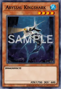 Abyssal Kingshark, Yu-Gi-Oh! card, WATER