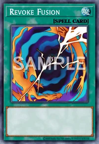 Revoke Fusion, Yu-Gi-Oh! card, SPELL