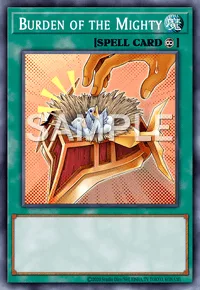 Burden of the Mighty, Yu-Gi-Oh! card, SPELL