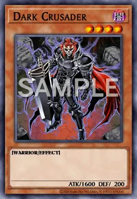 Dark Crusader, Yu-Gi-Oh! card, DARK