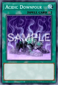 Acidic Downpour, Yu-Gi-Oh! card, SPELL