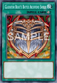 Gladiator Beast's Battle Archfiend Shield, Yu-Gi-Oh! card, SPELL