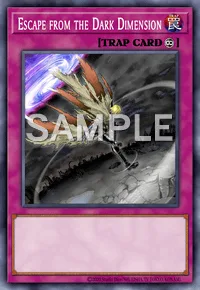 Escape from the Dark Dimension, Yu-Gi-Oh! card, TRAP